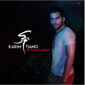 Karim Tiano_Ne KammelBaad